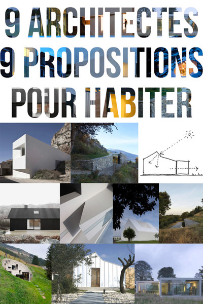 Neuf architectes, neuf propositions pour habiter - © Villa Noailles Hyères