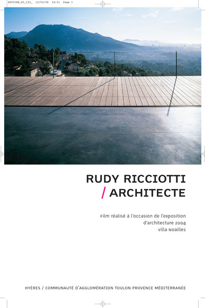 Rudy Riciotti - © Villa Noailles Hyères