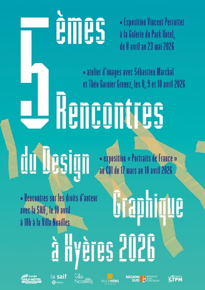 La SAIF: copyright and authors’ royalties − 5th Graphic Design Meetings in Hyères 2026 - © Villa Noailles Hyères