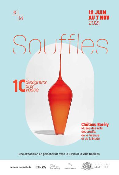 **SOUFFLES** 10 DESIGNERS, 10 YEARS, 10 VASES
 An exhibition of design and fashion
Château Borely - Musée des Arts décoratifs, de la Faïence et de la Mode
In partnership with the Cirva and the Villa Noailles

**From Saturday 12 June until 7 November 2021 **
Tuesday to Saturday / 9am-6pm 
Free admission

**Guided tours**
Saturday 12 June at 10am, 12am, 2pm and 3pm and Sunday 13 June at 11am, 2pm and 3pm

**Family visits** (from 6 years old) 
Saturday 2 June at 11am and 4pm
Without reservation, subject to availability - © Villa Noailles Hyères