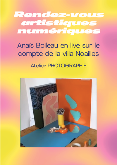 Rendez-vous artistiques numériques - © Villa Noailles Hyères